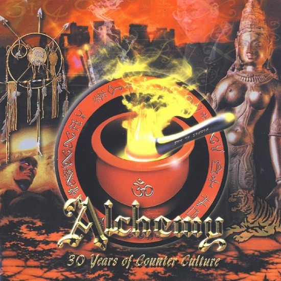 Alchemy - 30 Years Of Counter Culture (CD)