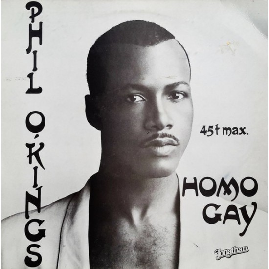 Phil O'Kings ‎"Homo Gay" (12")