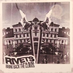 Rivets - Bring Back The Clouds (CD - Digipack) Rivets - Bring Back The Clouds (CD - Digipack)