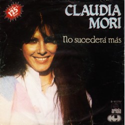 Claudia Mori - No Sucederá Más (7")  Claudia Mori - No Sucederá Más (7")