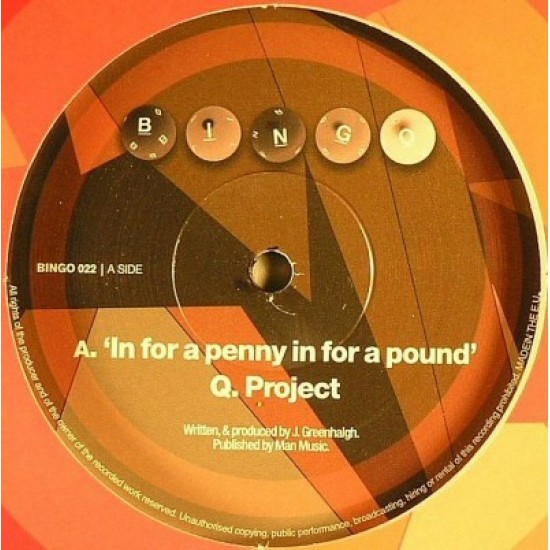 Q-Project "In For A Penny In For A Pound / Under She Goes" (12") Q-Project "In For A Penny In For A Pound / Under She Goes" (12")