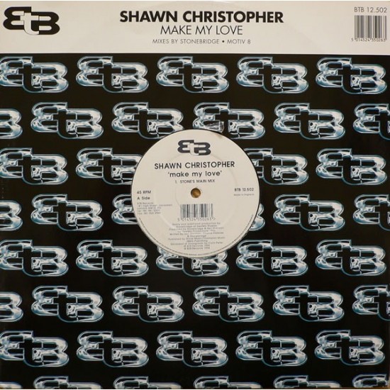 Shawn Christopher ‎"Make My Love (Mixes By Stonebridge - Motiv 8)" (12")