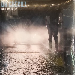 Dr Chekill - Runover EP (12")