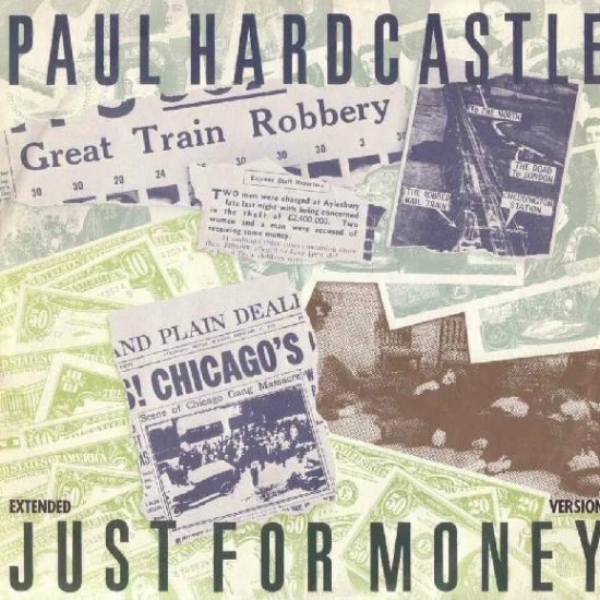 Paul Hardcastle ‎"Just For Money (Extended Version)" (12")