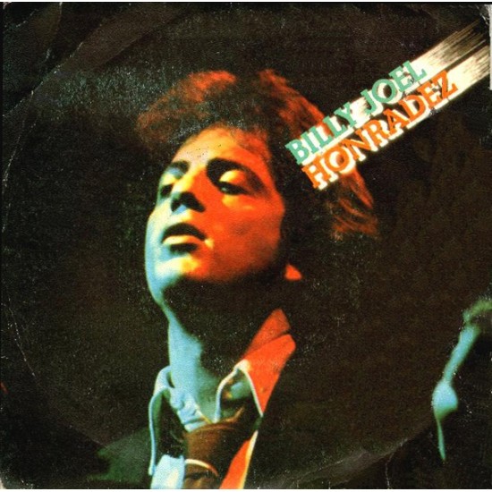 Billy Joel "Honradez" (7")* 