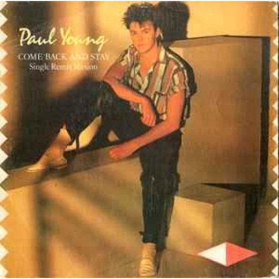 Paul Young ‎"Come Back And Stay (Single Remix Version)" (7")