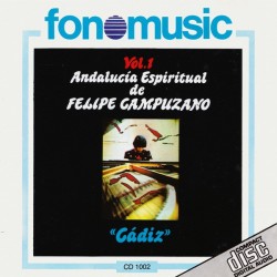 Felipe Campuzano - Andalucía Espiritual Vol. 1 - Cádiz (CD) 