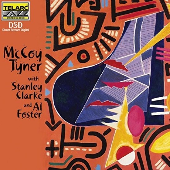 McCoy Tyner With Stanley Clarke And Al Foster ‎"McCoy Tyner With Stanley Clarke And Al Foster" (CD)