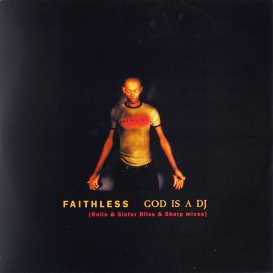 Faithless ‎"God Is A DJ" (12")