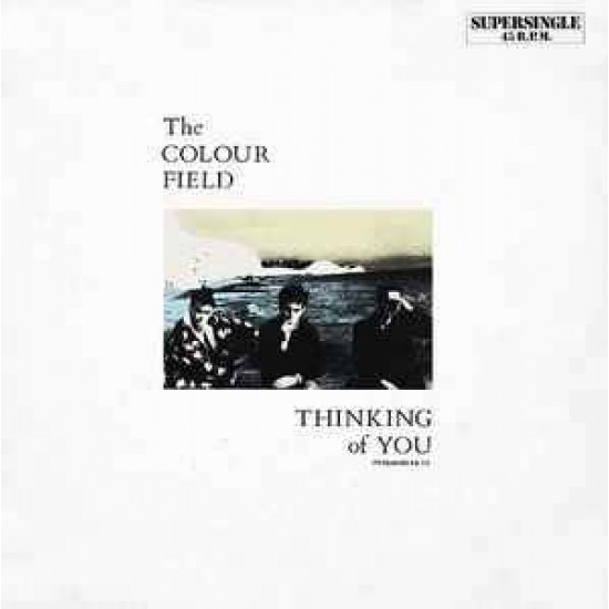 The Colourfield ‎"Thinking Of You = Pensando En Ti" (12")