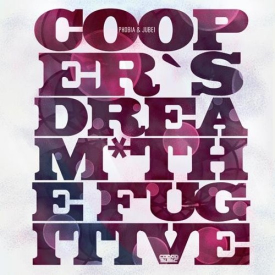 Phobia & Jubei "Cooper's Dream / The Fugitive" (12") Phobia & Jubei "Cooper's Dream / The Fugitive" (12")