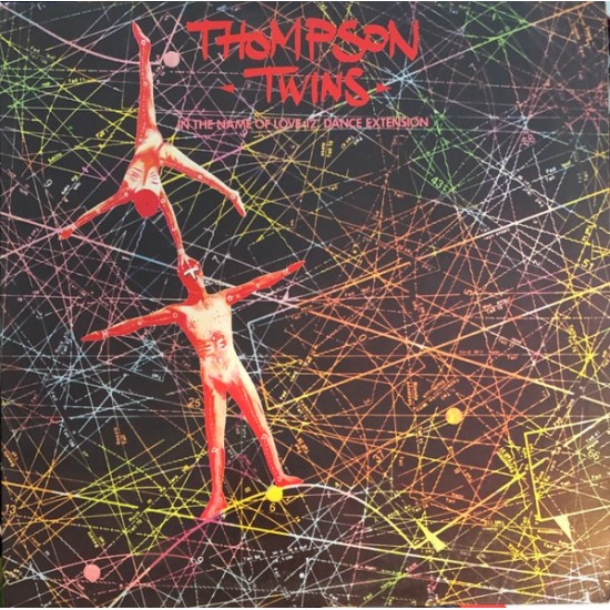 Thompson Twins ‎"In The Name Of Love (12" Dance Extension)"