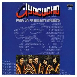 Ayacucho - Para Un Presidente Muerto (LP) Ayacucho - Para Un Presidente Muerto (LP)
