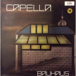 Capella - Bauhaus(12") Capella - Bauhaus(12")