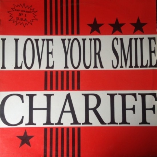 Chariff ‎"I Love Your Smile" (12")