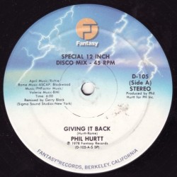 Phil Hurtt - Giving It Back (12")