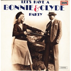 The Lipsticks - Let's Have A Bonnie & Clyde Party (LP)  The Lipsticks - Let's Have A Bonnie & Clyde Party (LP)