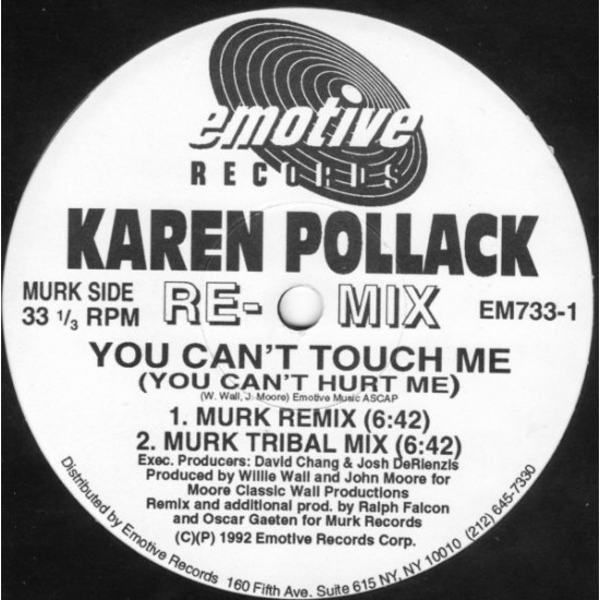 Karen Pollack "You Can't Touch Me (You Can't Hurt Me) (Remixes)" (12")