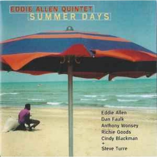 Eddie Allen Quintet ‎"Summer Days" (CD)