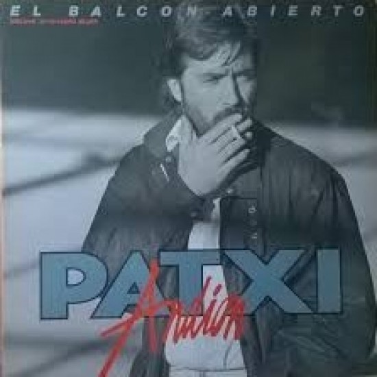 Patxi Andión ‎"El Balcón Abierto" (LP)*