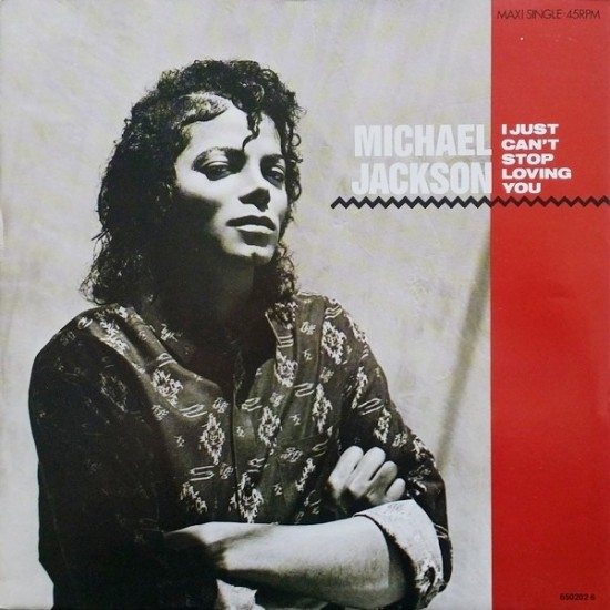 Michael Jackson ‎"I Just Can't Stop Loving You" (12")