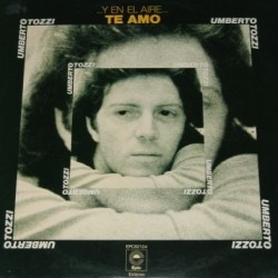 Umberto Tozzi - ... Y En El Aire...Te Amo (LP) Umberto Tozzi - ... Y En El Aire...Te Amo (LP)