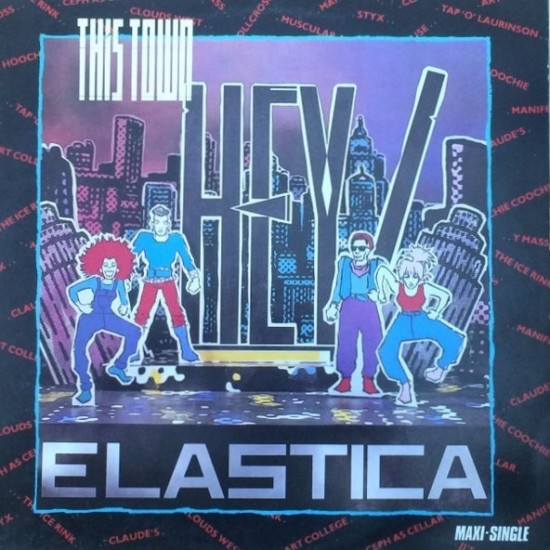 Hey! Elastica ‎"This Town" (12")