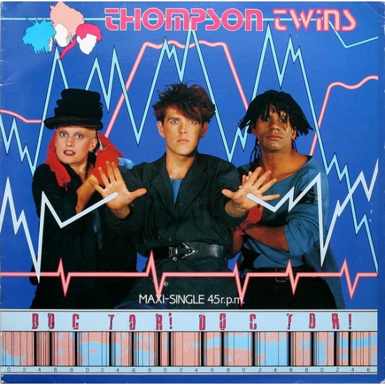 Thompson Twins ‎"Doctor! Doctor!" (12")