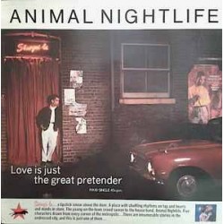 Animal Nightlife - Love Is Just The Great Pretender (12")