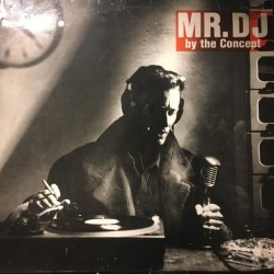 The Concept - Mr. D.J. (12")