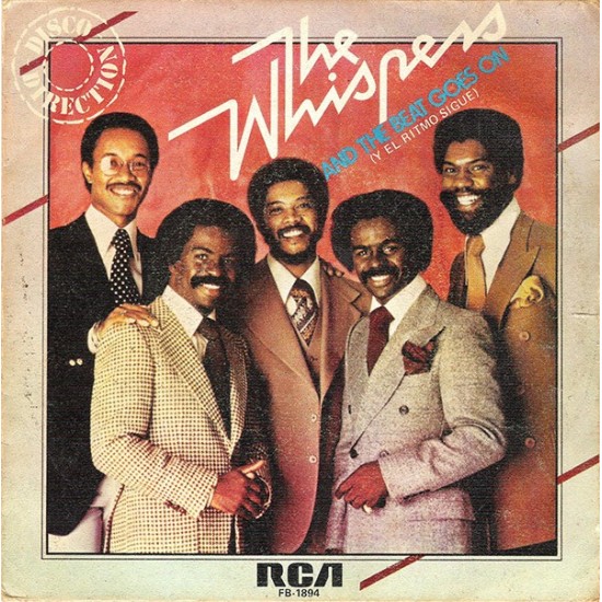 The Whispers ‎"And The Beat Goes On = Y El Ritmo Sigue" (7")