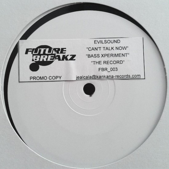 EvilSound ‎"Can't Talk Now" (12" -  Promo)