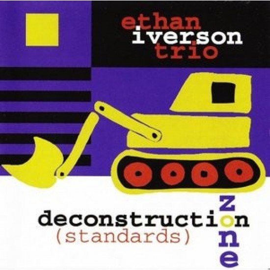 Ethan Iverson Trio ‎"Deconstruction Zone (Standards)" (CD)
