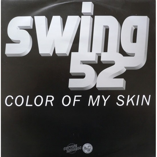 Swing 52 ‎"Color Of My Skin" (12")