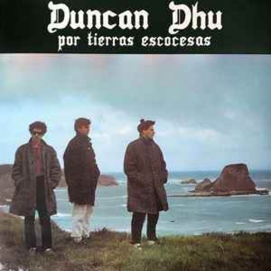 Duncan Dhu "Por Tierras Escocesas" (LP)