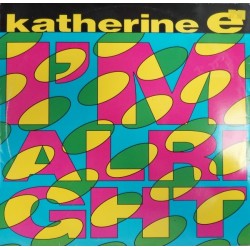 Katherine E - I'm Alright (12")