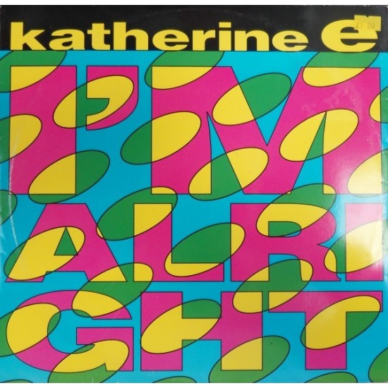 Katherine E ‎"I'm Alright" (12")