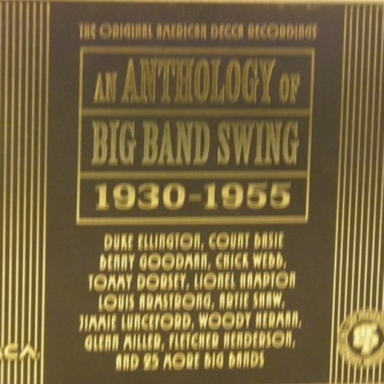 An Anthology Of Big Band Swing 1930-1955 (2 x CD)