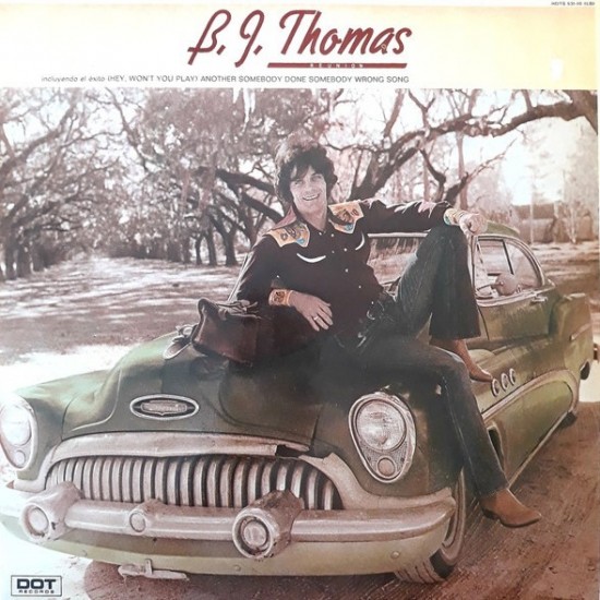 B.J. Thomas ‎"Reunion" (LP)