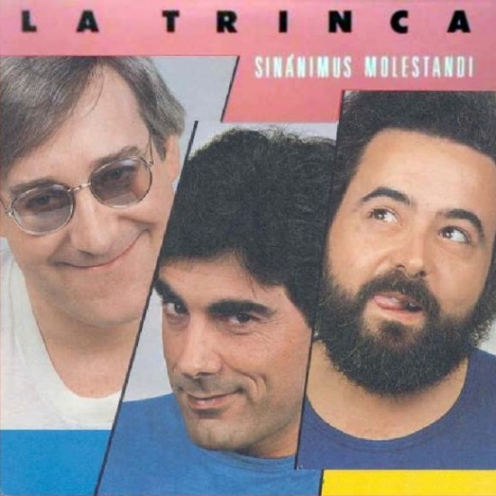 La Trinca "Sinánimus Molestandi" (LP)*
