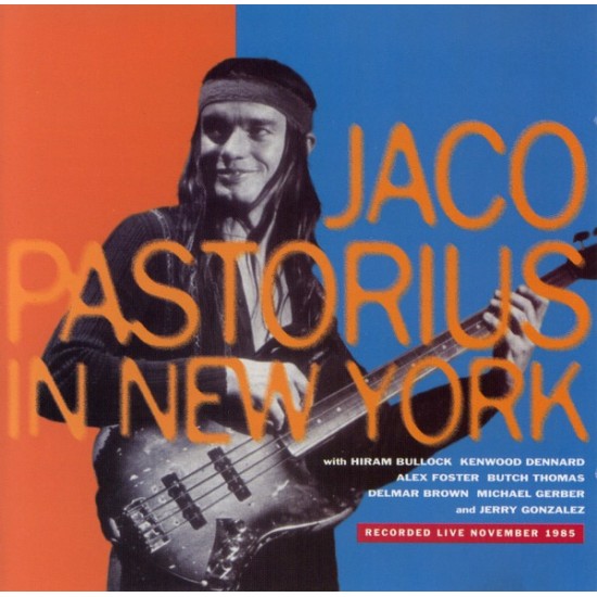 Jaco Pastorius ‎"Jaco Pastorius In New York" (CD)