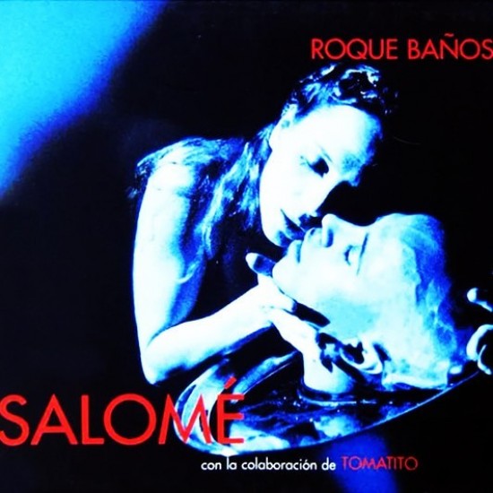 Roque Baños ‎"Salomé" (CD)