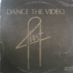 First - Dance The Video (12")