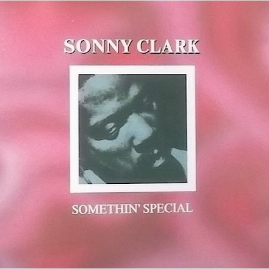 Sonny Clark ‎"Somethin' Special" (CD)