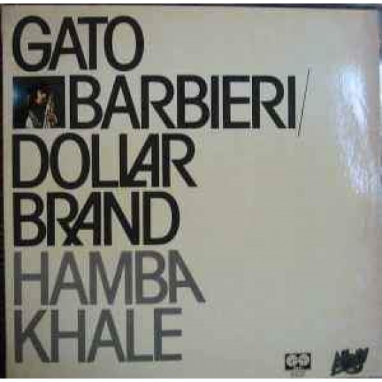 Gato Barbieri - Dollar Brand "Hamba Khale" (LP)