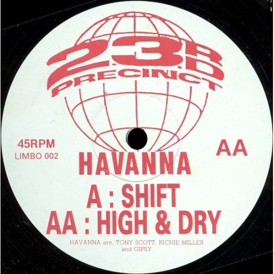 Havanna ‎"Shift / High & Dry" (12")