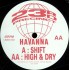 Havanna - Shift / High & Dry (12")