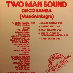 Two Man Sound - Disco Samba (Versión Integra) (LP) Two Man Sound - Disco Samba (Versión Integra) (LP)