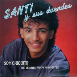 Santi Y Sus Duendes - Soy Chiquito (No Inventes, Papito, No Inventes) (LP) Santi Y Sus Duendes - Soy Chiquito (No Inventes, Papito, No Inventes) (LP)