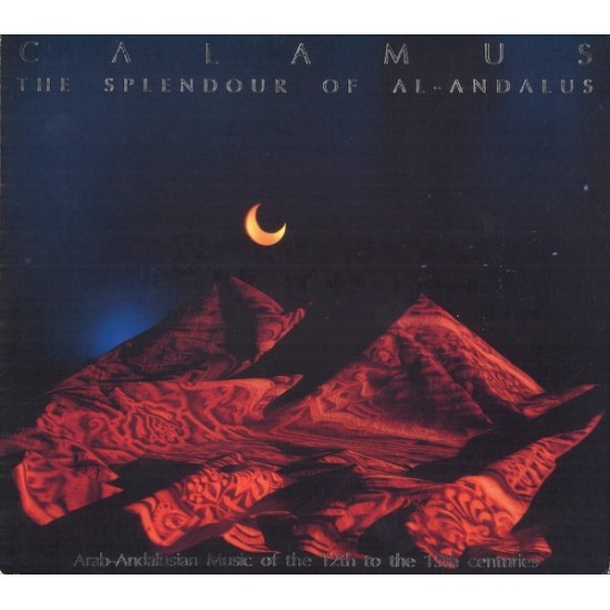 Cálamus "The Splendour Of Al-Andalus" (CD - Digipack - TriGatefold)